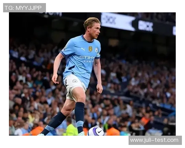 德布劳内:足坛大师的传球艺术与战术智慧解析 德布劳内:足坛大师的传球艺术与战术智慧解析